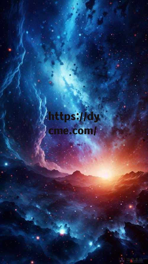 天美乌鸦星空91高清剧情在线观看(天美乌鸦星空91高清剧情在线观看网站) 天美乌鸦星空91高清剧情在线观看(天美乌鸦星空91高清剧情在线观看网站)